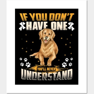 Golden Retriever Lover Youll Never Understand Posters and Art